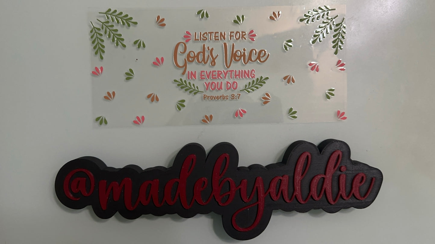 “listen for God’s voice in everything you do”