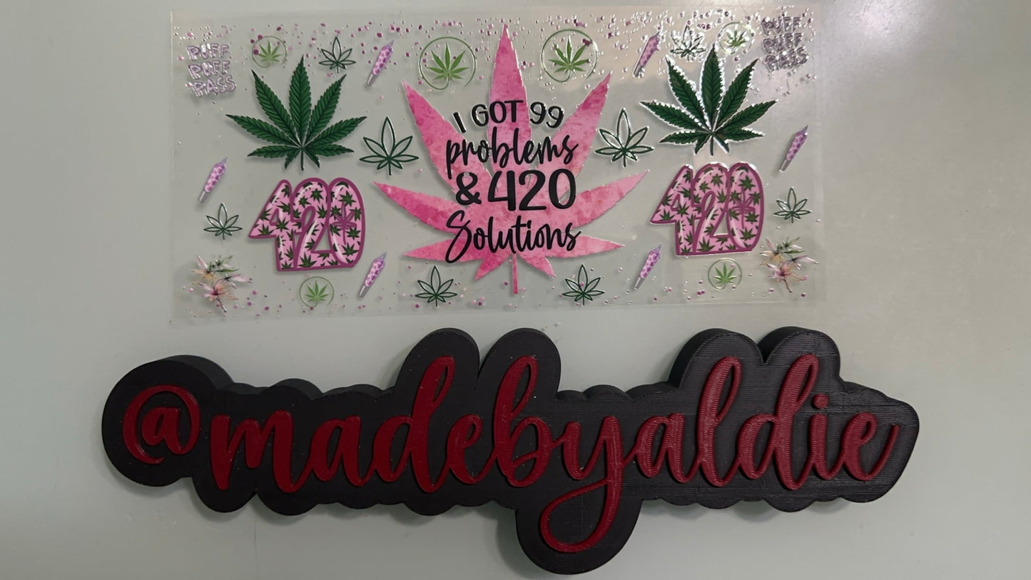 i got 99 problems & 420 solutions