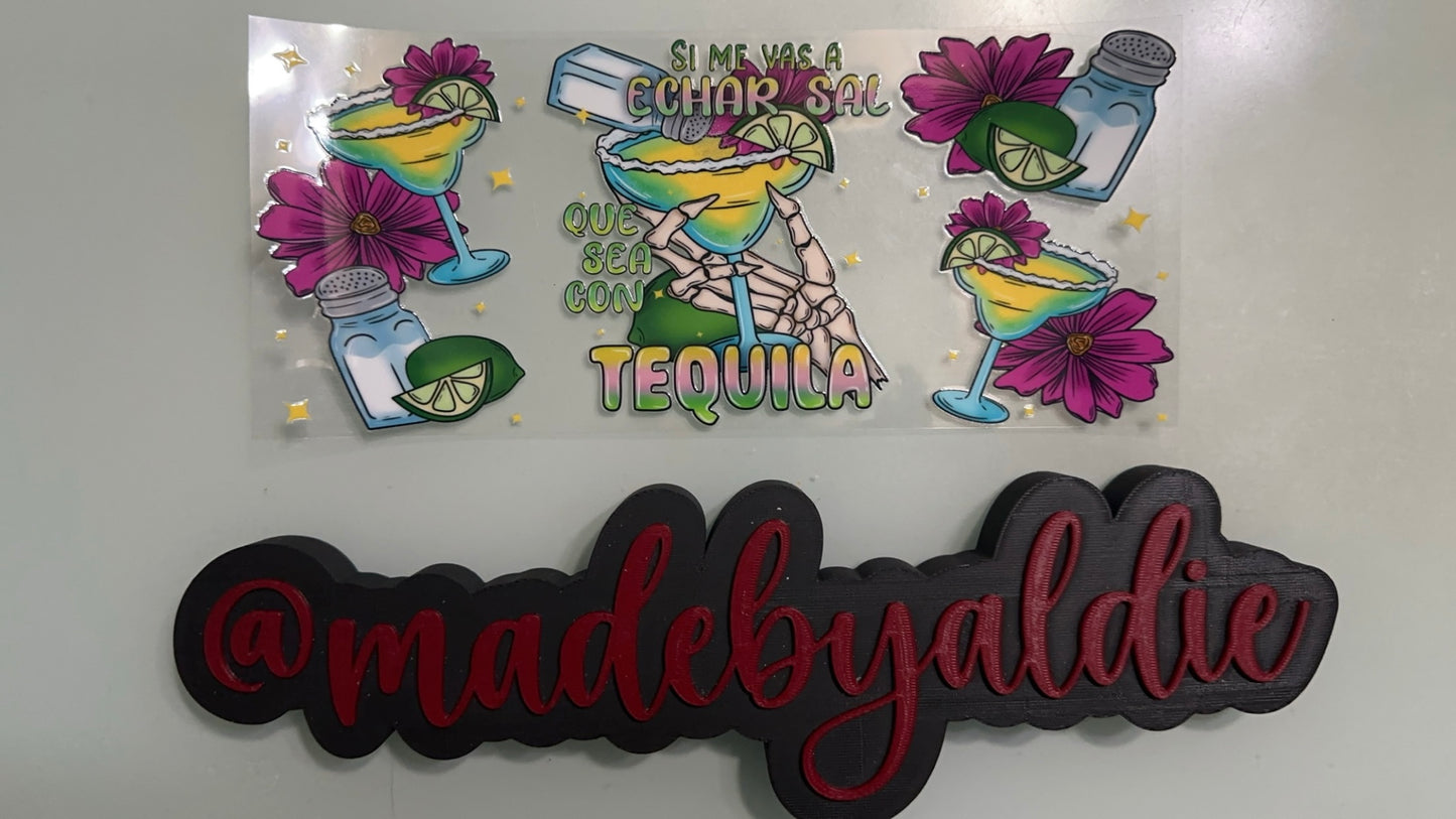 si me vas a echar sal que sea con tequila